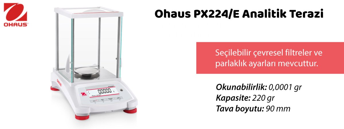 ohaus-pioneer-px224-e-analitik-terazi-ozellikleri