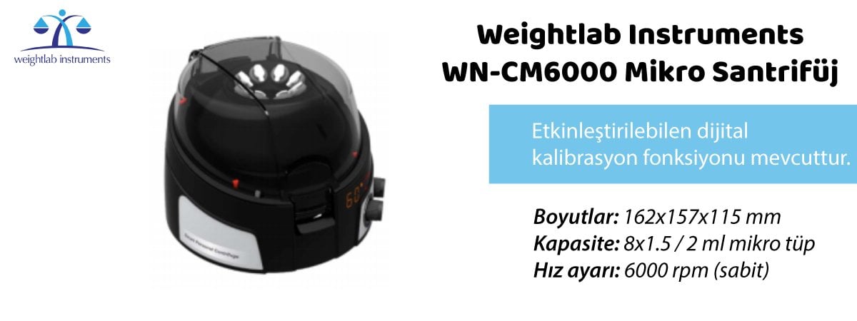 weightlab-instruments-wn-cm6000-mikro-santrifuj-ozellikleri