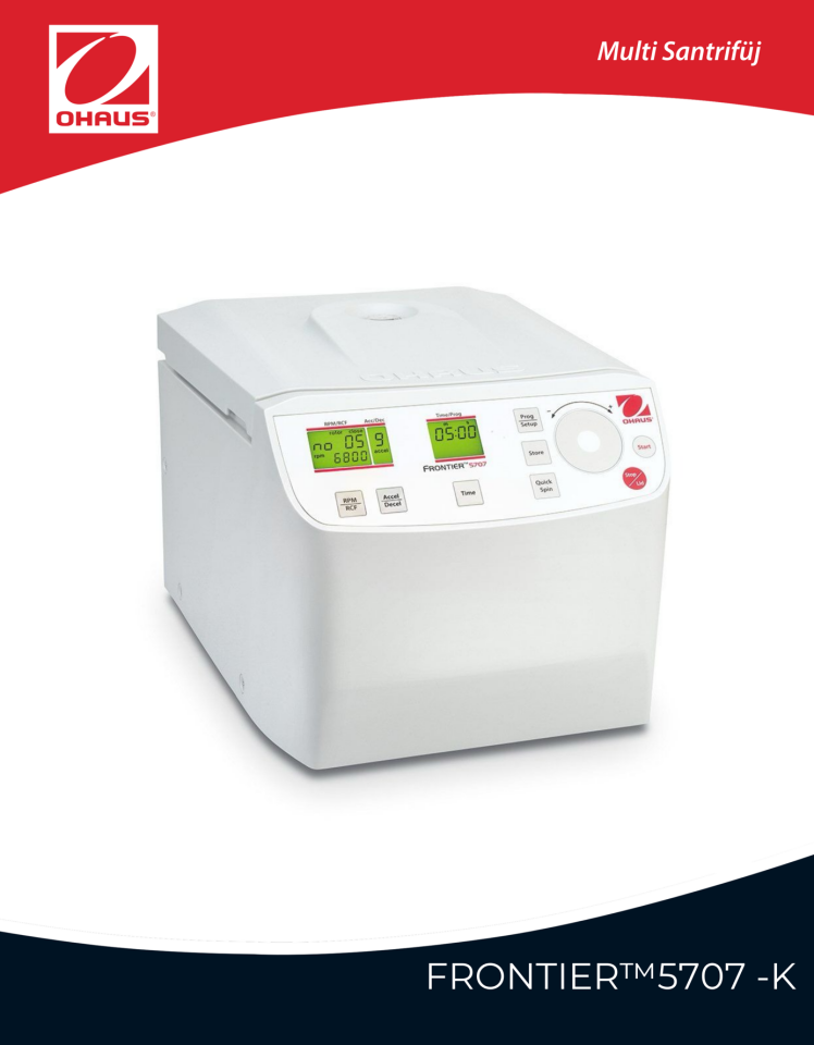 OHAUS FC5707-K Santrifüj 200/6800 rpm RCF 4445g 8x15 ml